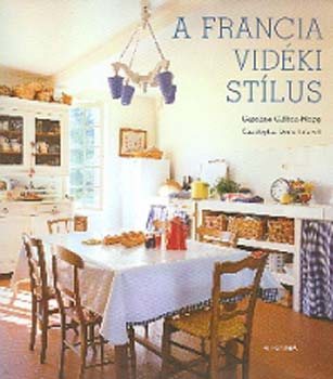 Caroline Clifton-Mogg - A francia vidki stlus