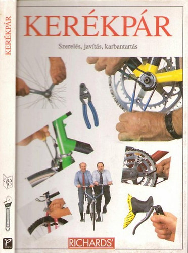 Ballantine, Richard, Grant, Richard - Ker�kp�r - szerel�s, jav�t�s, karbantart�s