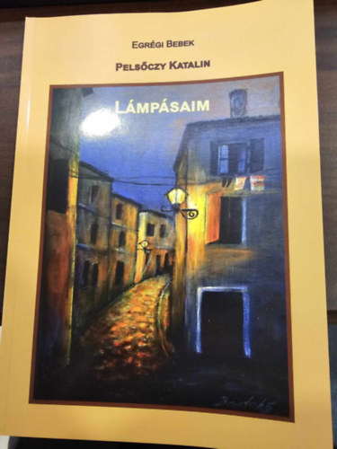 Egrgi Bebek, Pelsczy Katalin - Lmpsaim
