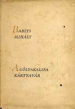 Babits Mih�ly - A g�lyakalifa-K�rtyav�r