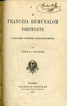 Vrnai Sndor - A franczia rmuralom trtnete