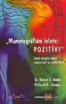 Zmuda, Bal�zs I.Bodai - Mammogr�fi�m lelete: Pozit�v