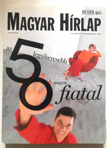 Dezs Tams, Nagy Ivn Zsolt - Az 50 legsikeresebb magyar fiatal (Magyar Hrlap exkluzv klnkiadvny 2003. szeptember)
