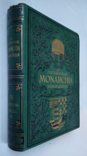 Az Osztrák-Magyar Monarchia Írásban és Képben IX. - Magyarország III.