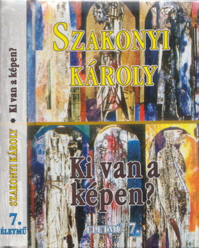 Szakonyi Kroly - Ki van a kpen? - Drmk - letm 7. (DEDIKLT!)