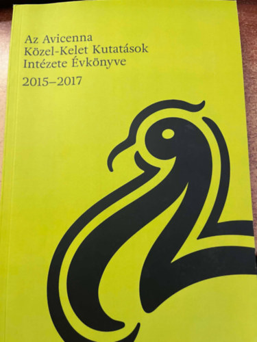 Az Avicenna Közel-Kelet Kutatások Évkönyve 2015-2017