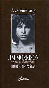 Hobo (Földes László) - A zenének vége (Jim Morrison versei és dalszövegei)