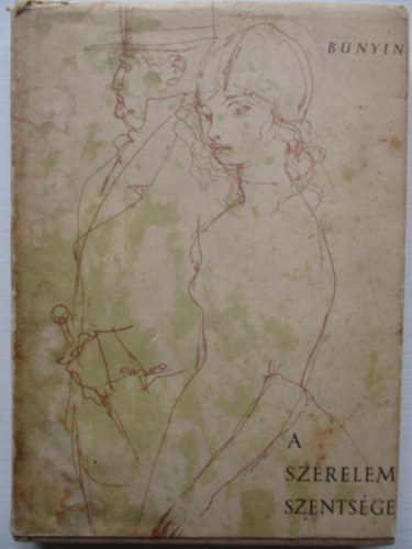 Ivan Bunyin - A szerelem szentsége