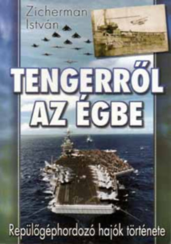 Zicherman István - Tengerről az égbe