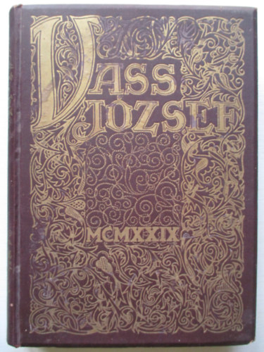 Móricz Pál - Ottokár püspök szivárványhídján: Vass József nagyprépost-miniszter élete-munkája