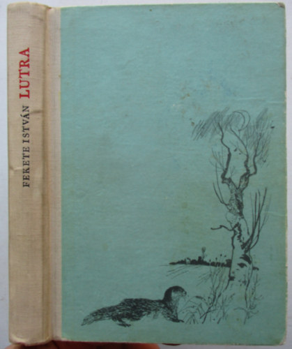 Fekete István - Lutra