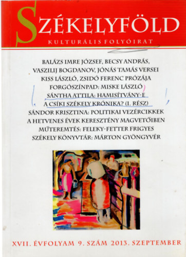 Gy�rgy Attila, szerk.: Mirk Szid�nia-Kata, Moln�r Vilmos - Sz�kelyf�ld Kultur�lis foly�irat 2013 szeptember ( XVII. �vfolyam 9. sz�m )