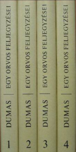 Alexandre Dumas - Egy orvos feljegyzsei 1-4. (Joseph Balsamo)