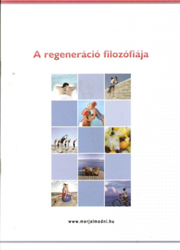 A regeneráció filozófiája