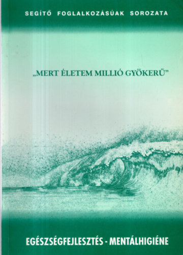 ""Mert letem milli gyker""