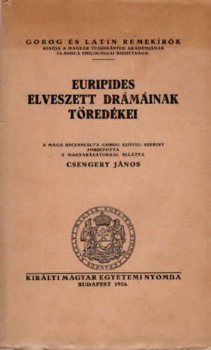 Euripides - Euripides elveszett drminak tredkei