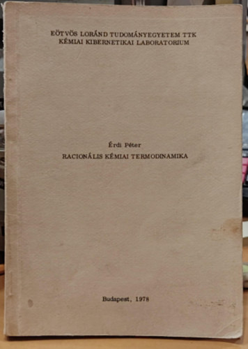 rdi Pter; (SOTE Szmtstechnikai Csoport) - Racionlis kmiai termodinamika