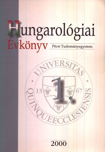 Nádor Orsolya - Szűcs Tibor (szerk.) - Hungarológiai évkönyv 1. (2000)