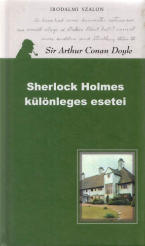 Arthur Conan Doyle - Sherlock Holmes különleges esetei