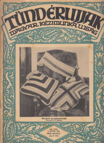 Szegedy Ila s W. Bartha Emma (szerk.) - Tndrujjak 1931/3, 4, 5, 6, 7, 8 (6db, lapszmonknt)