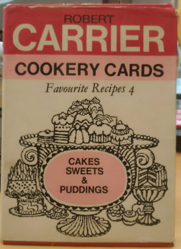 Robert Carrier - Cookery Cards: Favourite Recipes 4 - Cakes Sweets & Puddings