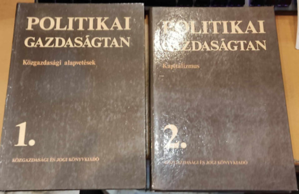 Politikai gazdaságtan I-II. (Közgazdasági alapvtések - Kapitalizmus)