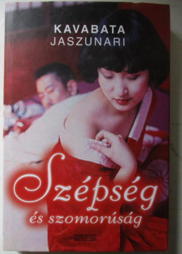 Kavabata Jaszunari - Szpsg s szomorsg