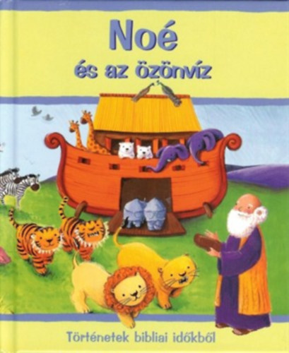 Sophie Piper, Estelle Corke, Ungvry Zsolt (Ford.) - Trtnetek bibliai idkbl - No s az znvz