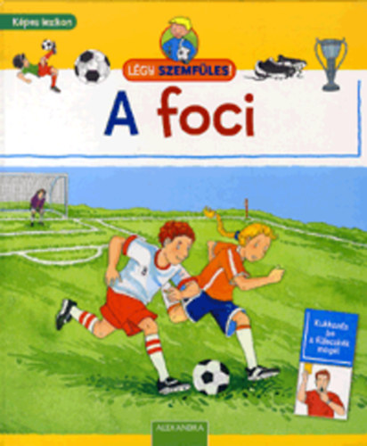 Sandra Noa - Légy szemfüles! - A foci