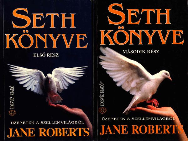 Jane Roberts - Seth knyve I-II.