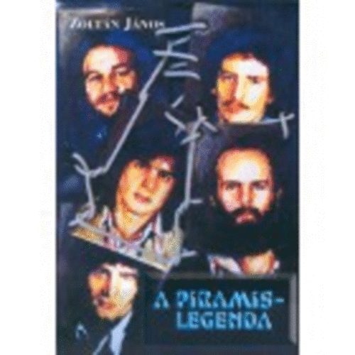 Dr. Zoltán János - A Piramis-legenda