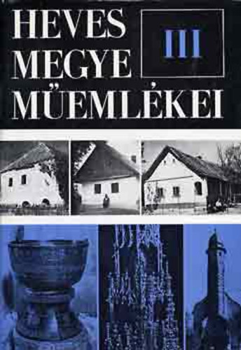 Voit; Dercs�nyi Bal�zs - Heves megye m�eml�kei III.
