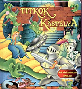 Balzs Mari (ford.) - Titkok kastlya - sok kis kinyithat ablakkal