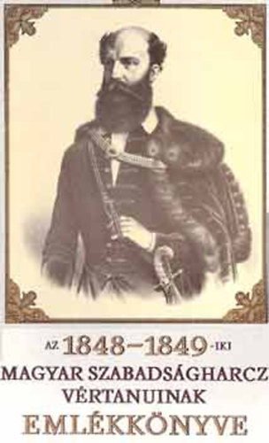 Budapest - Az 1848-1849-iki magyar szabadsgharcz vrtanuinak emlkknyve
