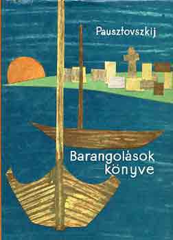 Pausztovszkij - Barangolások könyve