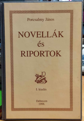 Dr. Porcsalmy J�nos - Novell�k �s riportok -