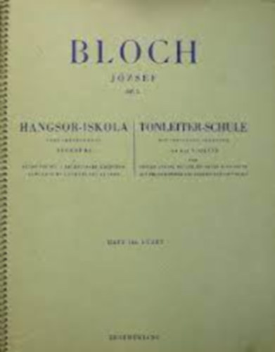 Bloch Jzsef - Hangsor-iskola - Tonleiter-Schule II. fzet (Heft) - Trt akkordokkal hegedre