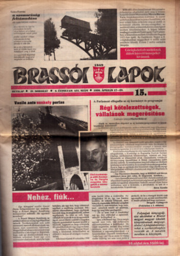 Balázs János (szerk.), Béres Katalin (szerk.), Bíró Béla (szerk.), Both Csaba (szerk.), Dragus Gyöngyvér (szerk.), Gábor Ilona (szerk.), Gergely Tamás (szerk.), Vásárhelyi Katalin (szerk.) - Brassói Lapok IV. sorozat 9. évfolyam 431. szám 1998. április 17-23.