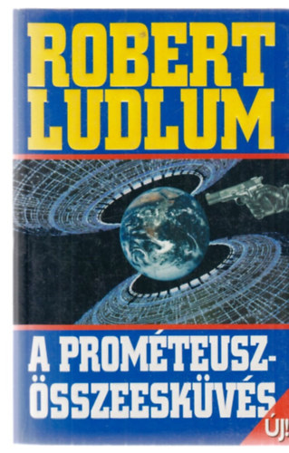 Robert Ludlum - A Prométeusz-összeesküvés