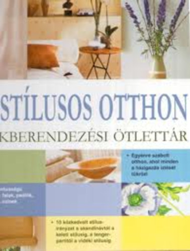 Kerryn Harper - A stílusos otthon-Lakberendezési ötlettár