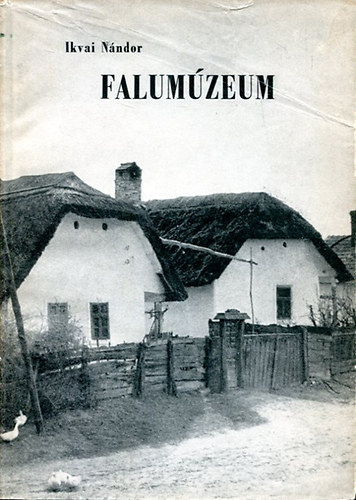 Ikvai Nándor - Falumúzeum