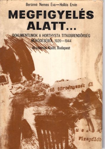 Bernn N. va-Holls Ervin - Megfigyels alatt...