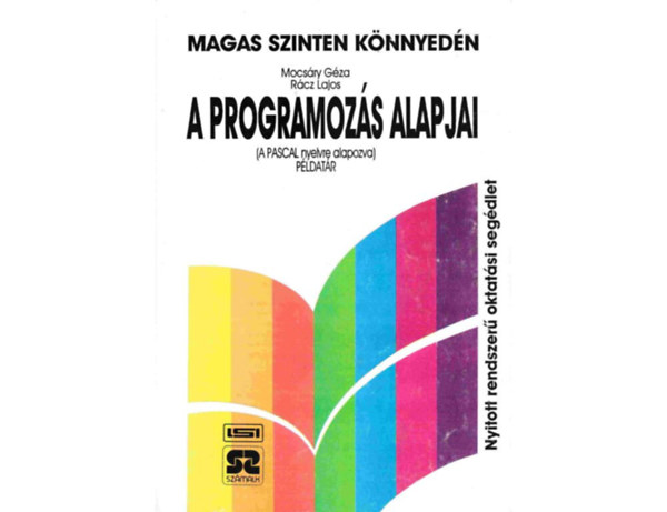 Mocsry Gza, Rcz Lajos - A programozs alapjai - Pldatr