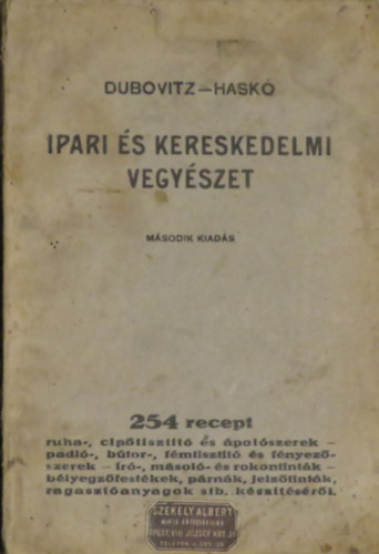 Dubovitz Hug Dr., Hask Lajos - Ipari- s kereskedelmi vegyszet