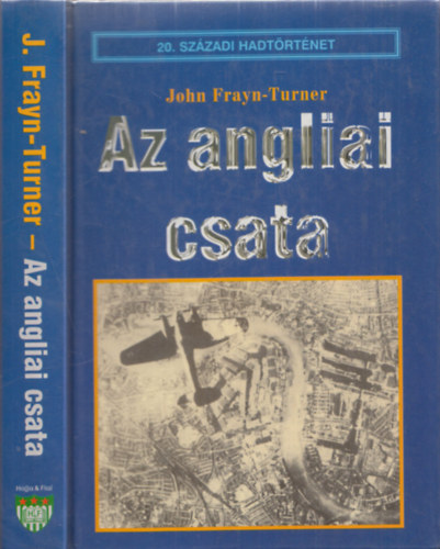 John Frayn-Turner - Az angliai csata (20. századi hadtörténet)