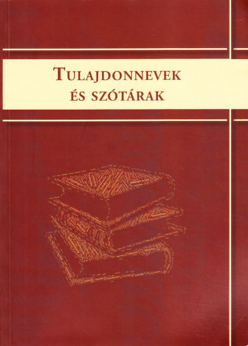 Farkas Tams (szerk.), Slz Mariann (szerk.) - Tulajdonnevek s sztrak
