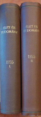 Dr. Csrs Zoltn (szerk.) - let s tudomny 1955 X. vfolyam 1-52. szm kt ktetben