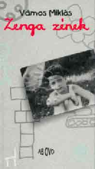 Vámos Miklós - Zenga zének