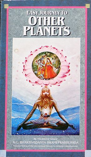 Bhaktivedanta Swami Prabhup�da - Easy Journey to other Planets