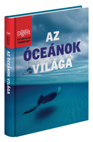 Az cenok vilga (Reader's Digest) - Hatrtalan termszet